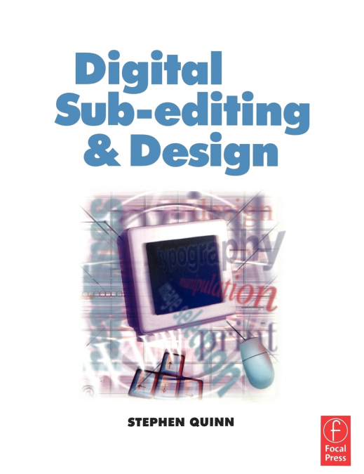 Digital Sub-Editing and Design