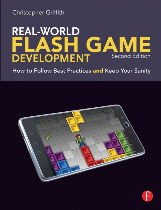 Real-World Flash Game Development