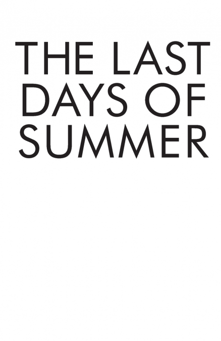 The Last Days of Summer
