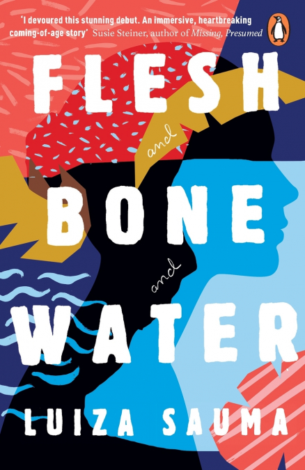 Flesh and Bone and Water