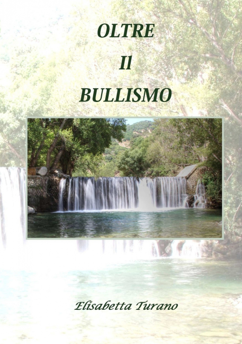 OLTRE IL BULLISMO