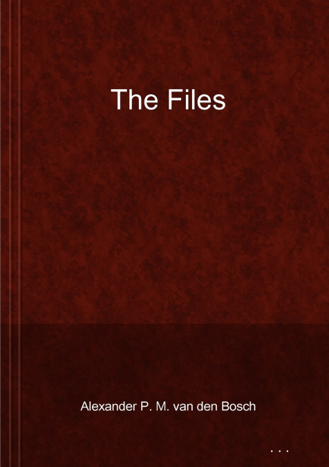 The Files