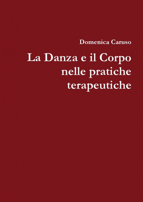 la danza e il corpo nelle pratiche terapeutiche