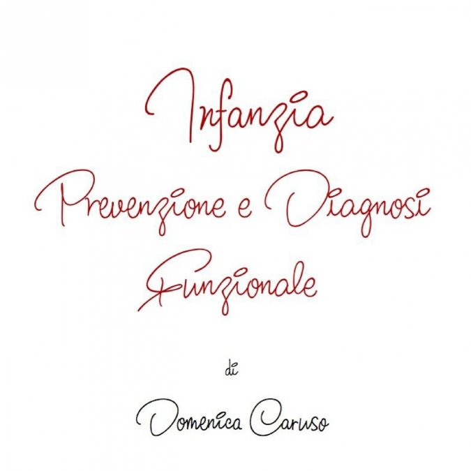 Infanzia -Prevenzione e Diagnosi Funzionale
