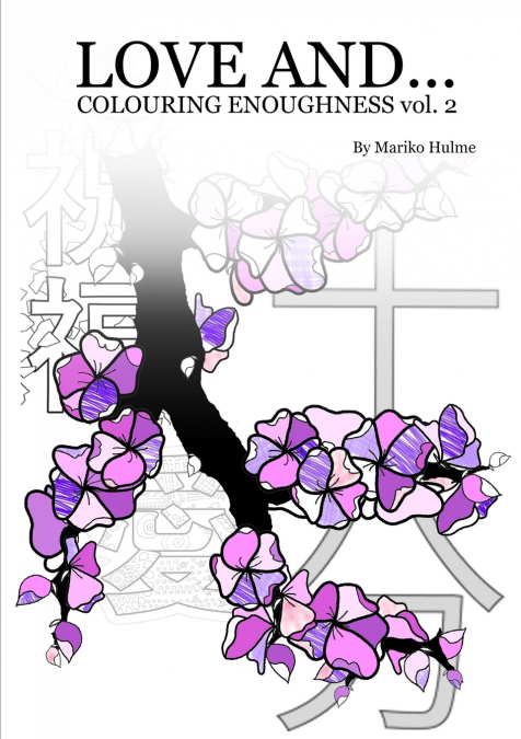 Love And (Colouring Enoughness vol 2)