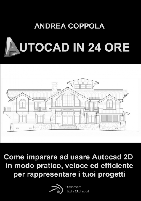 AUTOCAD IN 24 ORE