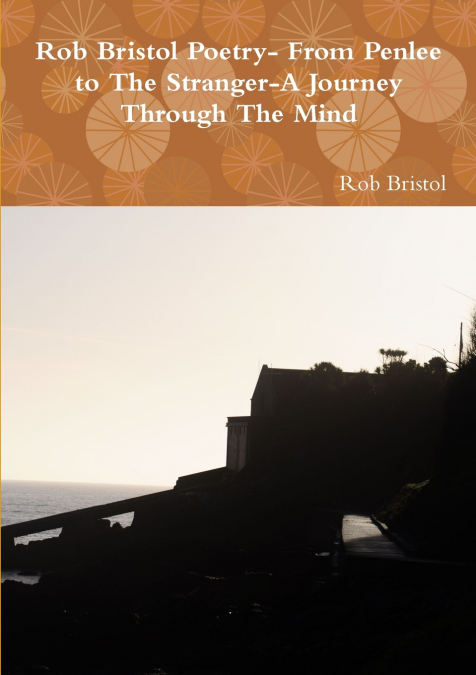Rob Bristol Poetry-The Concise Collection