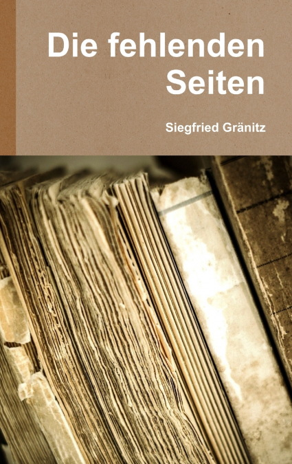 Die fehlenden Seiten