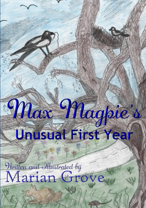 Max Magpie’s Unusual First Year