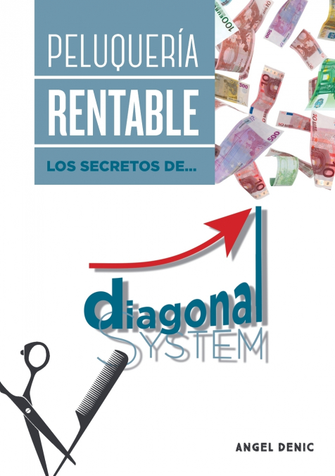 Peluquería rentable. Los secretos de Diagonal System