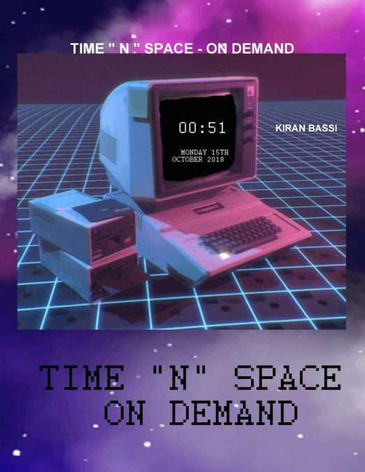 TIME ' N ' SPACE - ON DEMAND