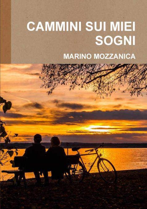 CAMMINI SUI MIEI SOGNI