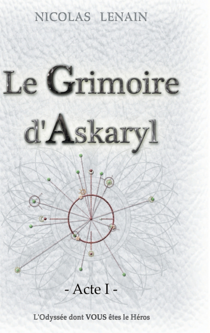 Le Grimoire d’Askaryl - Acte 1