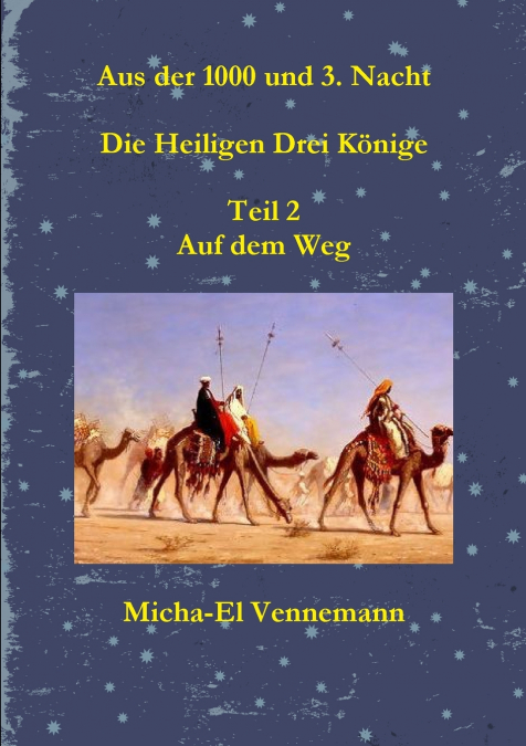 Die Heiligen Drei K?nige Teil 2