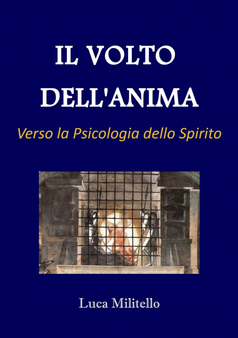 Il Volto dell’Anima - Verso la Psicologia dello Spirito