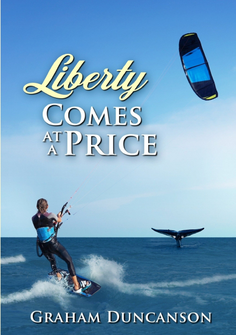 Liberty Comes at a Price