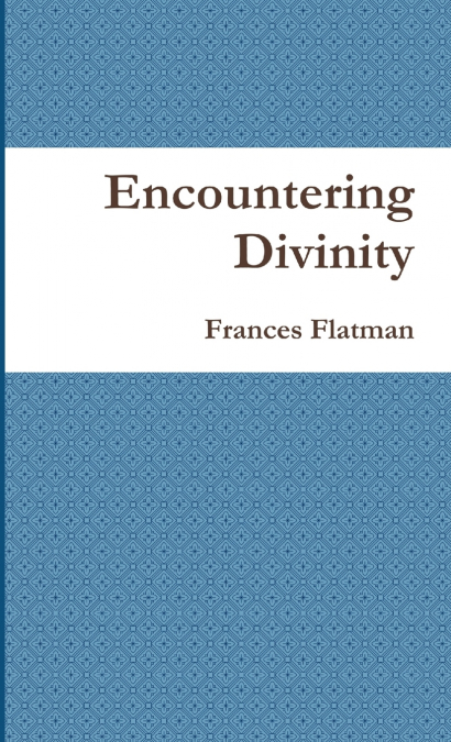 Encountering Divinity