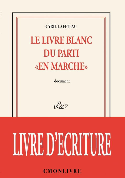 Le livre blanc du parti 'en marche'