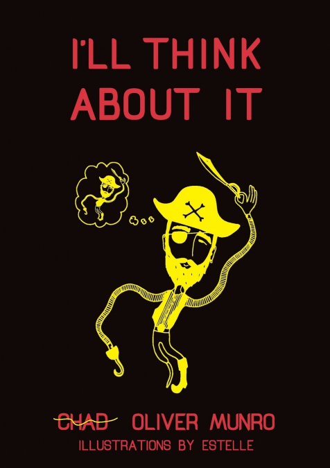 I’ll Think About It
