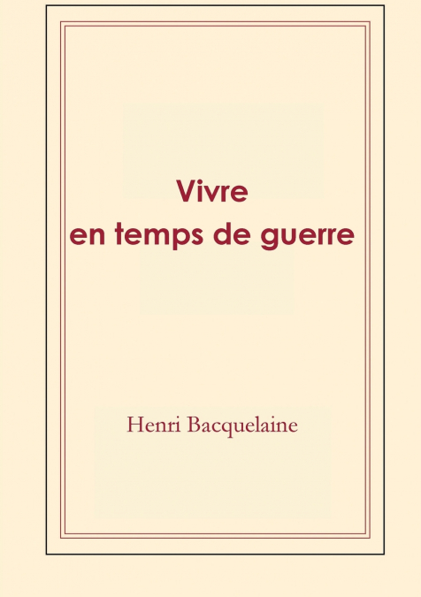 Vivre en temps de guerre