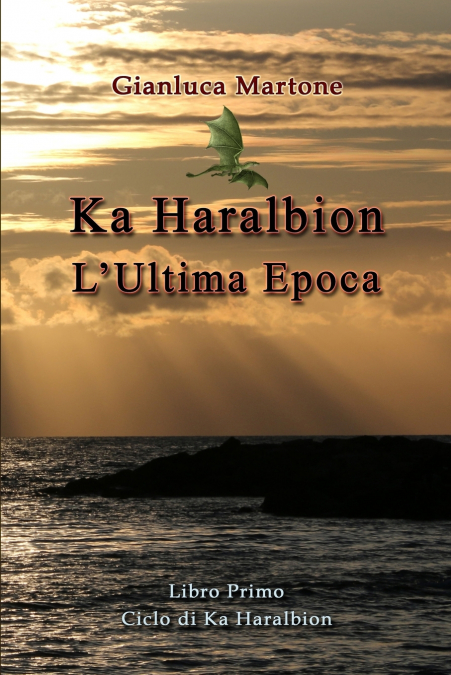 Ka Haralbion L’Ultima Epoca
