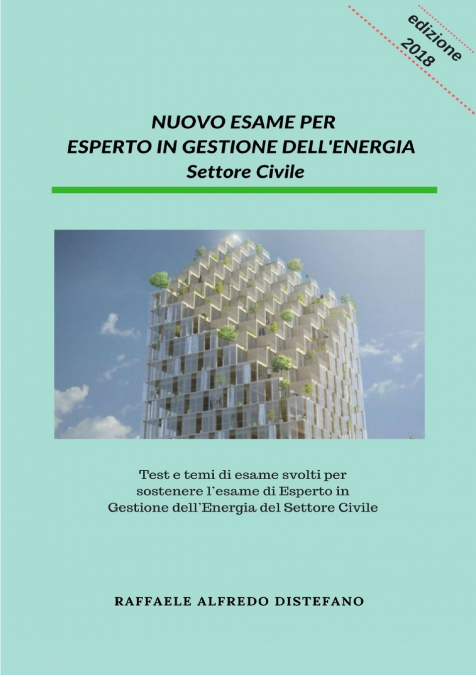 NUOVO ESAME PER ESPERTO IN GESTIONE DELL’ENERGIA - Settore Civile