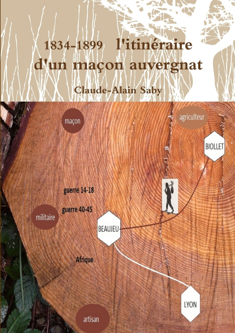1834-1899 L’itinŽraire d’un maon auvergnat