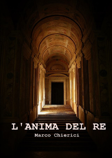 L’ ANIMA DEL RE