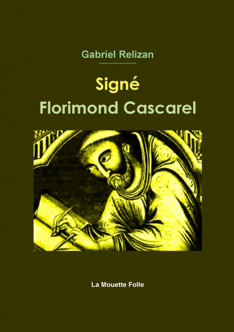 Signé Florimond Cascarel