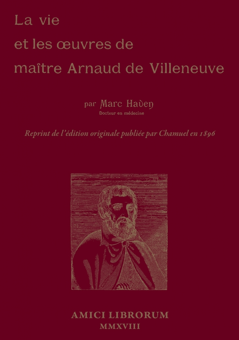 La Vie et les œuvres de Maître Arnaud de Villeneuve