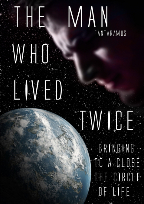 The Man Who Lived Twice