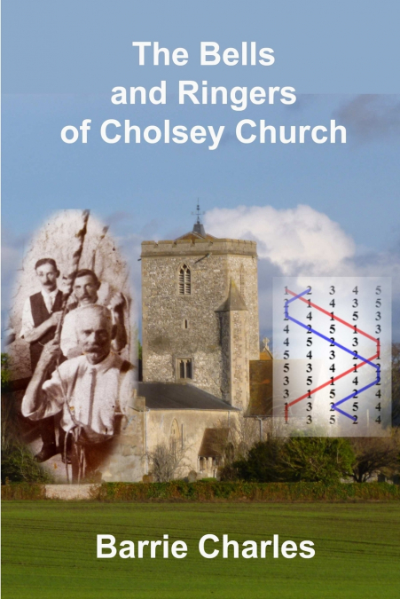 The Bells and Ringers of Cholsey Church