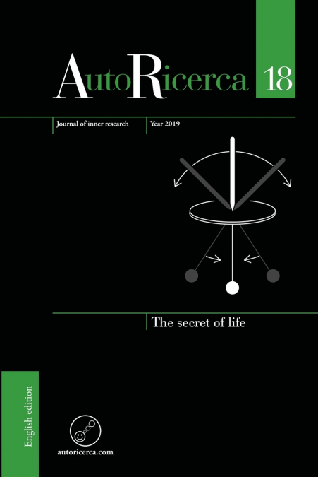AutoRicerca - Volume 18, Year 2019 - The secret of life