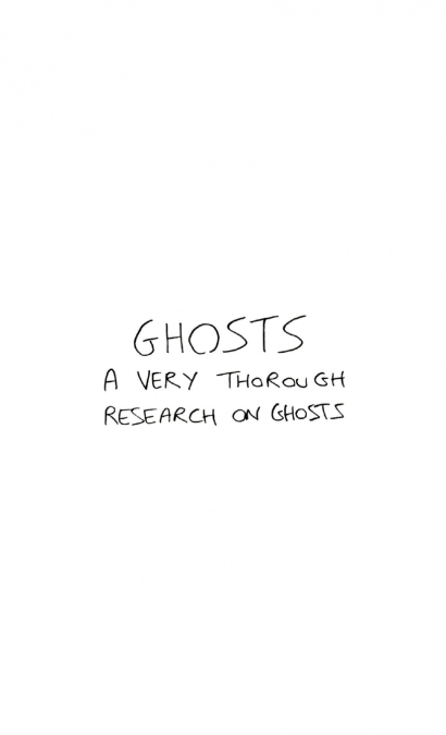 Ghosts