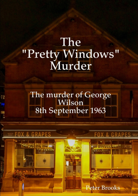 The 'Pretty Windows' Murder
