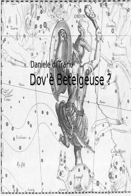 Dov’? Betelgeuse?