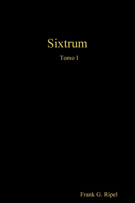 Sixtrum Tomo I