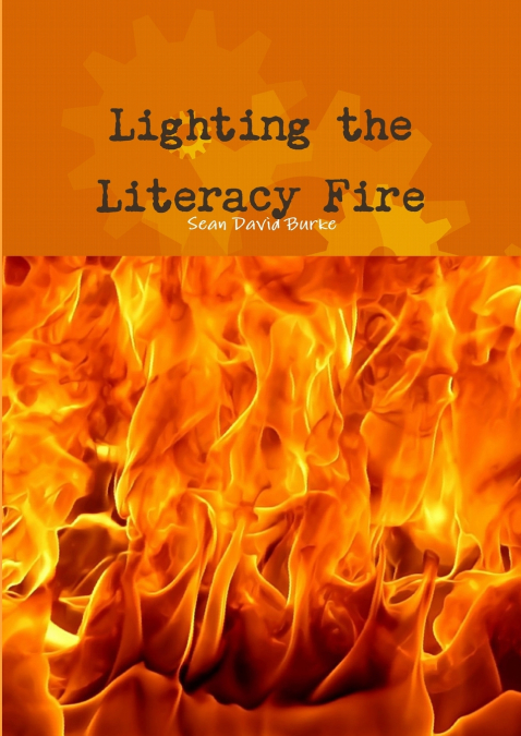 Lighting the Literacy Fire