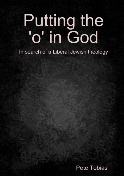 Putting the ’o’ in God
