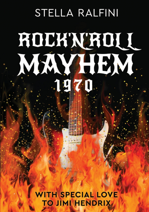 Rock ’N Roll Mayhem 1970