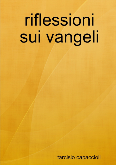 riflessioni sui vangeli