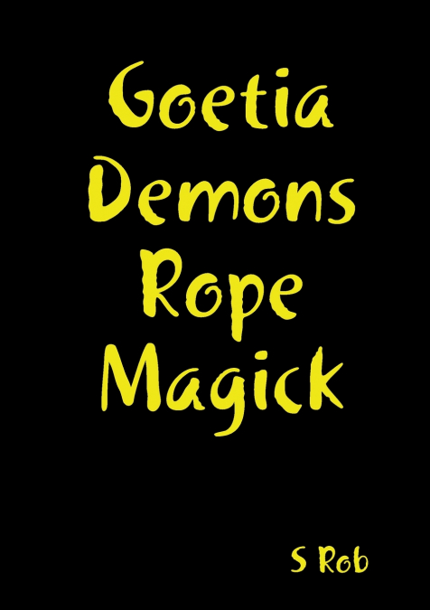 Goetia Demons Rope Magick