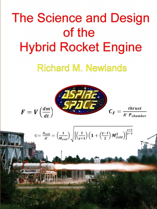 The science and design of the hybrid rocket engine