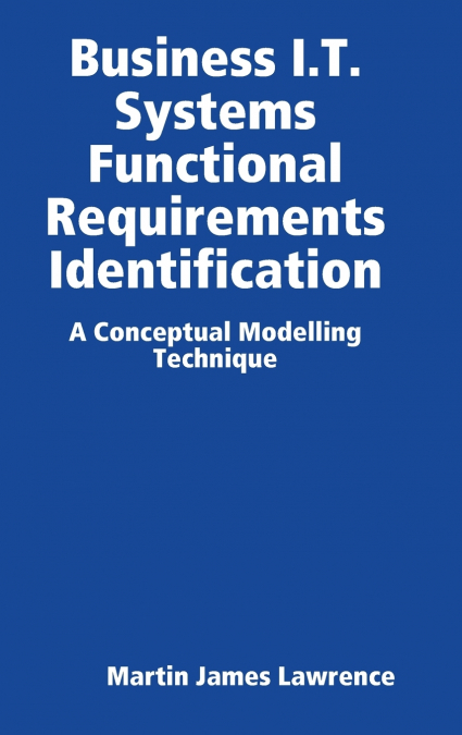 Business I.T. Systems Functional Requirements Identification