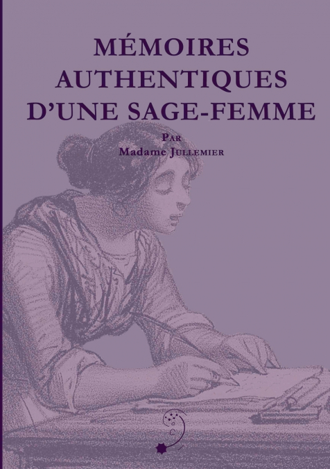 MŽmoires authentiques d’une sage-femme