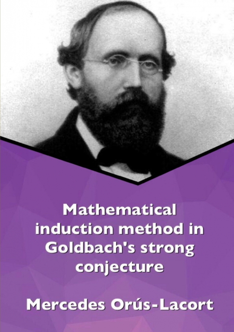 Mathematical induction method in Goldbach’s strong conjecture