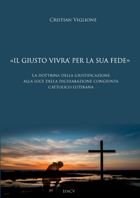 'IL GIUSTO VIVRA’ PER LA SUA FEDE'