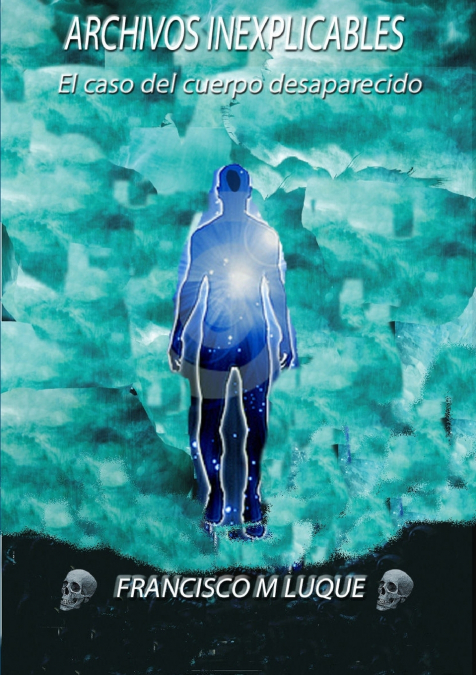 ARCHIVOS DE CASOS INEXPLICABLES