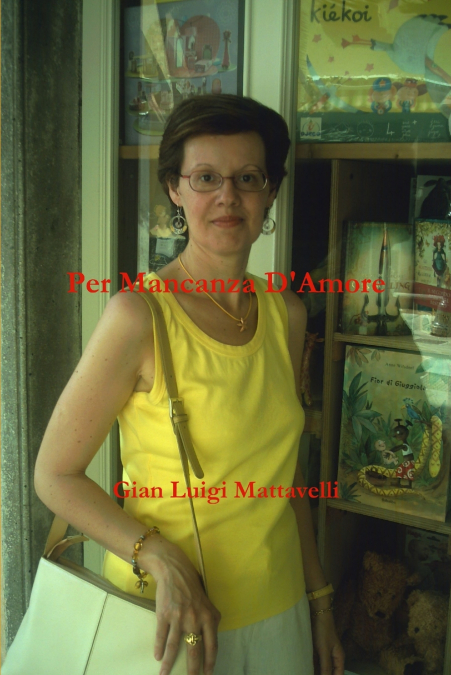 Per Mancanza D’Amore