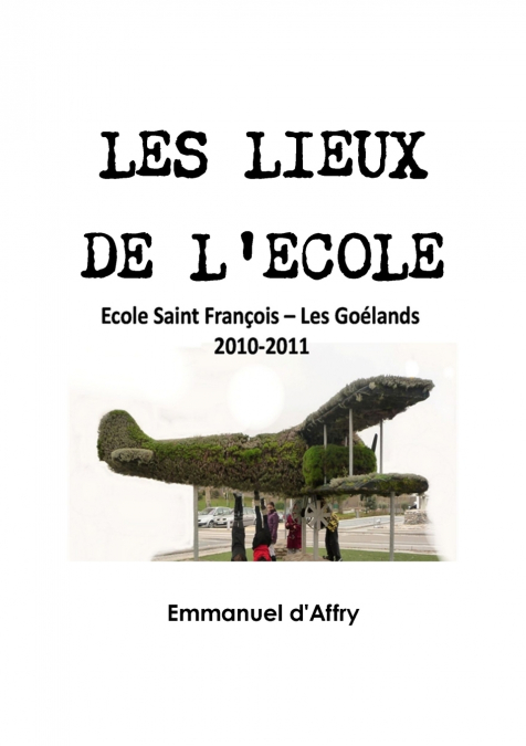 Les lieux de l’école
